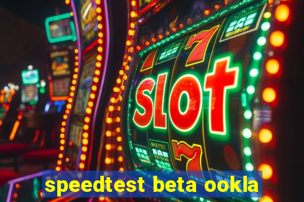 speedtest beta ookla